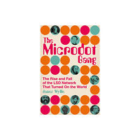 The History Press Ltd The Microdot Gang (inbunden, eng)