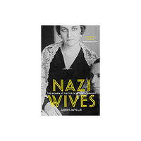 The History Press Ltd Nazi Wives (häftad, eng)