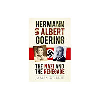 The History Press Ltd Hermann and Albert Goering (häftad, eng)