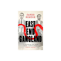 Little, Brown Book Group East End Gangland (häftad, eng)