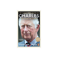Ebury Publishing Charles: The Heart of a King (häftad, eng)