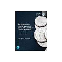 Pearson Education Limited Economics of Money, Banking and Financial Markets, The, Global Edition (häftad, eng)