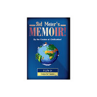 WW Norton & Co Sid Meier's Memoir! (inbunden, eng)