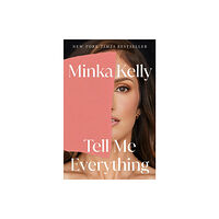Henry Holt & Co Tell Me Everything (inbunden, eng)