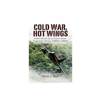 Pen & Sword Books Ltd Cold War, Hot Wings (häftad, eng)