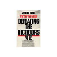 Hodder & Stoughton Defeating the Dictators (inbunden, eng)