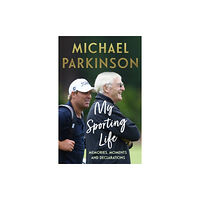 Hodder & Stoughton My Sporting Life (inbunden, eng)