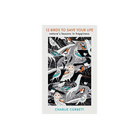 Penguin books ltd 12 Birds to Save Your Life (häftad, eng)