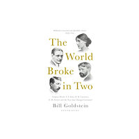Bloomsbury Publishing PLC The World Broke in Two (häftad, eng)