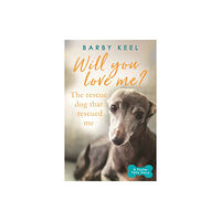 Orion Publishing Co Will You Love Me? The Rescue Dog that Rescued Me (häftad, eng)