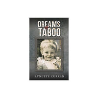 Austin Macauley Publishers Dreams of Taboo (häftad, eng)