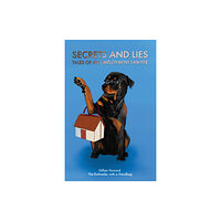 Austin Macauley Publishers Secrets and Lies – Tales of an Employment Lawyer (häftad, eng)