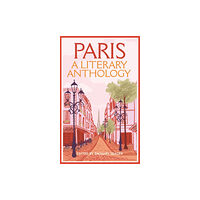 Pan Macmillan Paris: A Literary Anthology (häftad, eng)