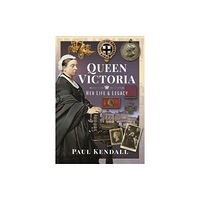 Pen & Sword Books Ltd Queen Victoria (inbunden, eng)