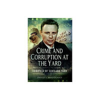Pen & Sword Books Ltd Crime and Corruption at the Yard (häftad, eng)