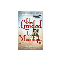 Hodder & Stoughton She Landed By Moonlight (häftad, eng)