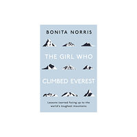 Hodder & Stoughton The Girl Who Climbed Everest (häftad, eng)