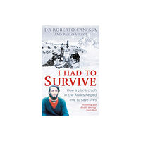 Little, Brown Book Group I Had to Survive (häftad, eng)