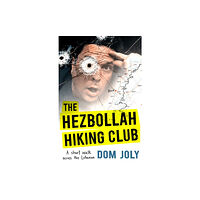 Little, Brown Book Group The Hezbollah Hiking Club (inbunden, eng)