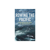 Little, Brown Book Group Rowing the Pacific (häftad, eng)