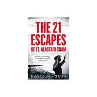 Pan Macmillan The 21 Escapes of Lt Alastair Cram (häftad, eng)