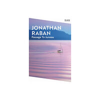 Pan Macmillan Passage To Juneau (häftad, eng)