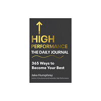 Cornerstone High Performance: The Daily Journal (inbunden, eng)