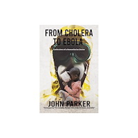 Austin Macauley Publishers From Cholera to Ebola (häftad, eng)