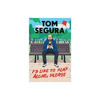 Grand Central Publishing I'd Like to Play Alone, Please (häftad, eng)