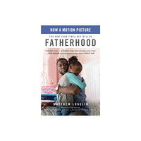 Not Stated Fatherhood media tie-in (previously published as Two Kisses for Maddy) : A Memoir of Loss & Love (häftad, eng)