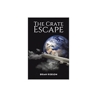 Austin Macauley Publishers The Crate Escape (häftad, eng)