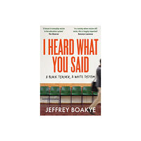 Pan Macmillan I Heard What You Said (häftad, eng)