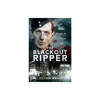 Pen & Sword Books Ltd The Blackout Ripper (häftad, eng)