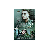 Pen & Sword Books Ltd Obedient Unto Deat. (häftad, eng)
