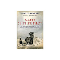 Pen & Sword Books Ltd Malta Spitfire Pilot (häftad, eng)