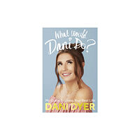 Ebury Publishing What Would Dani Do? (inbunden, eng)