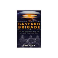 Hodder & Stoughton The Bastard Brigade (häftad, eng)