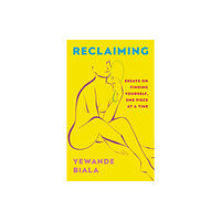 Hodder & Stoughton Reclaiming (inbunden, eng)