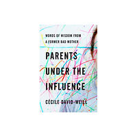 Other Press LLC Parents Under the Influence (häftad, eng)