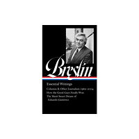The Library of America Jimmy Breslin: Essential Writings (LOA #377) (inbunden, eng)