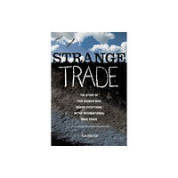 Seal Press Strange Trade (häftad, eng)