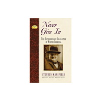 Turner Publishing Company Never Give In (häftad, eng)