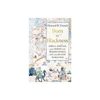 W W Norton & Co Ltd Born in Blackness (inbunden, eng)