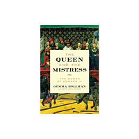 Pegasus Books Queen and the Mistress (inbunden, eng)
