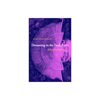Nightboat Books Dreaming in the Fault Zone: A Poetics of Healing (häftad, eng)