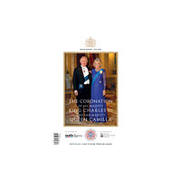 Publications UK Ltd The Official Souvenir Programme: Celebrating the Coronation of His Majesty King Charles III and Her Majesty Queen Camill...