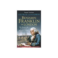 Orion Publishing Co Benjamin Franklin in London (häftad, eng)