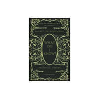 Pushkin Press What Do I Know? (inbunden, eng)