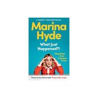 Guardian Faber Publishing What Just Happened?! (inbunden, eng)