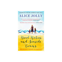 Wilton Square Books Dead Babies and Seaside Towns (häftad, eng)